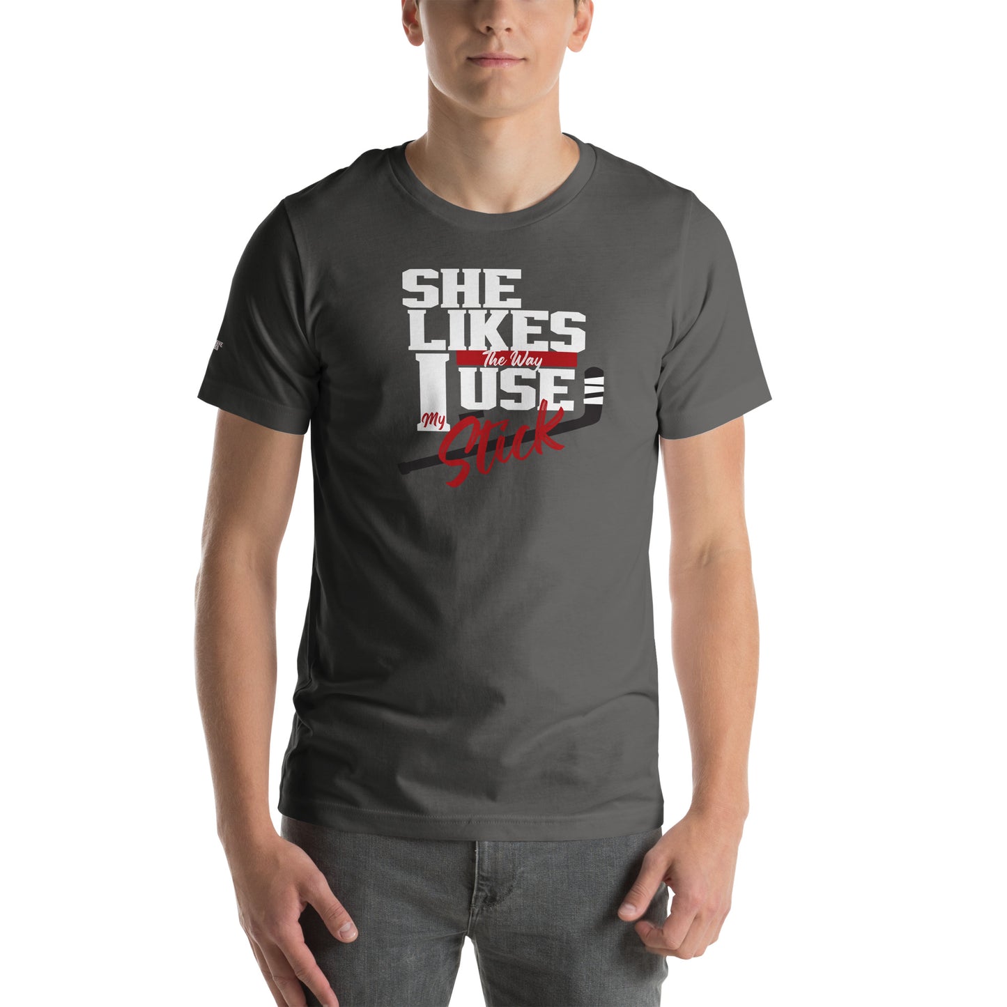She Likes My Stick T-shirt