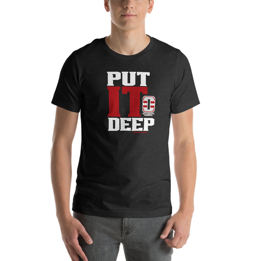 Put It Deep T-shirt