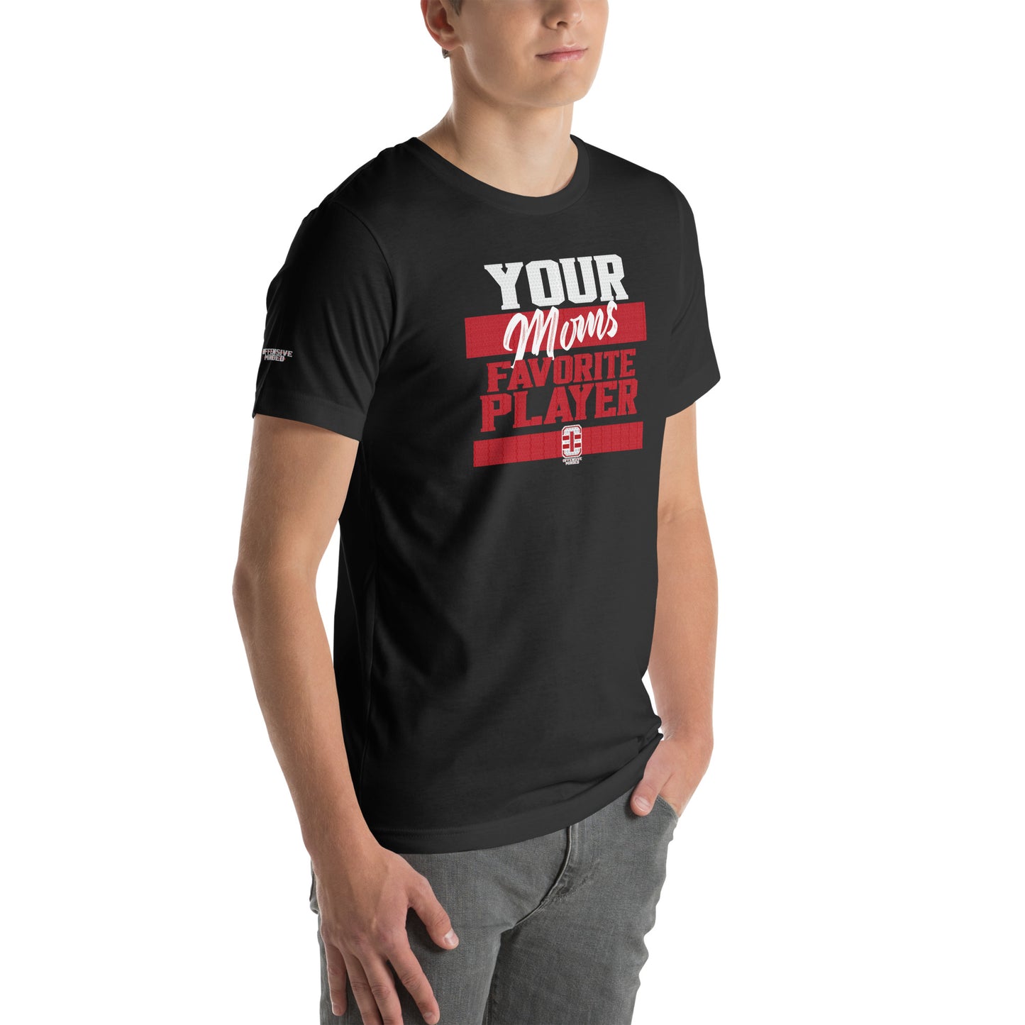 Your Moms Fav T-shirt