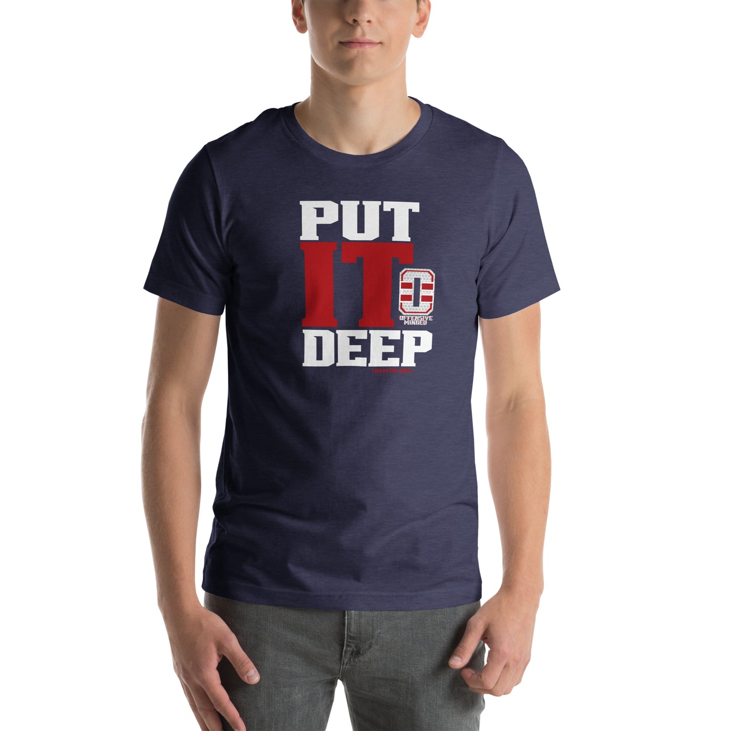 Put It Deep T-shirt